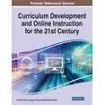 thumbnail image 1 of Curriculum Development and Online Instruction for the 21st Century, (Paperback), 1 of 1