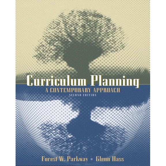 Pre-Owned Curriculum Planning: A Contemporary Approach (7th Edition) (Paperback) 0205307108 9780205307104