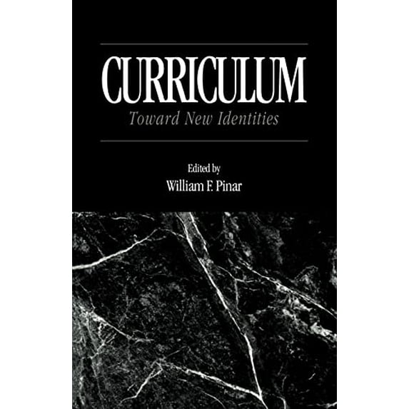 Pre-Owned Curriculum: Toward New Identities (Paperback) 0815325223 9780815325222