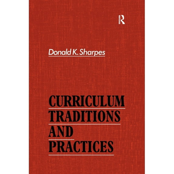 Curriculum Traditions and Practices (Paperback)