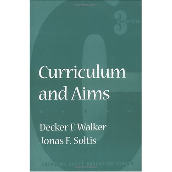Pre-Owned Curriculum and Aims (Paperback) 0807736759 9780807736753
