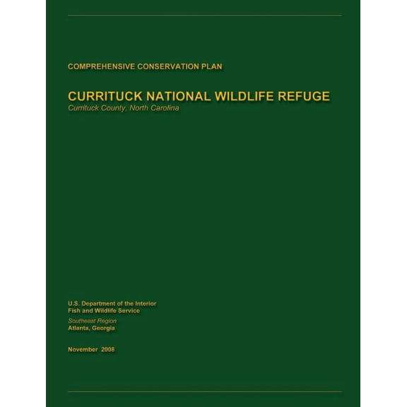 Currituck National Wildlife Refuge Comprehensive Conservation Plan