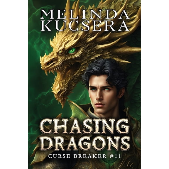 Curse Breaker Chasing Dragons, Book 11, (Paperback)