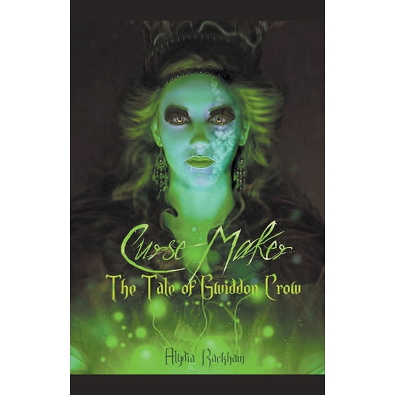 Curse-Breaker Curse-Maker: The Tale of Gwiddon Crow, Book 4, (Paperback)