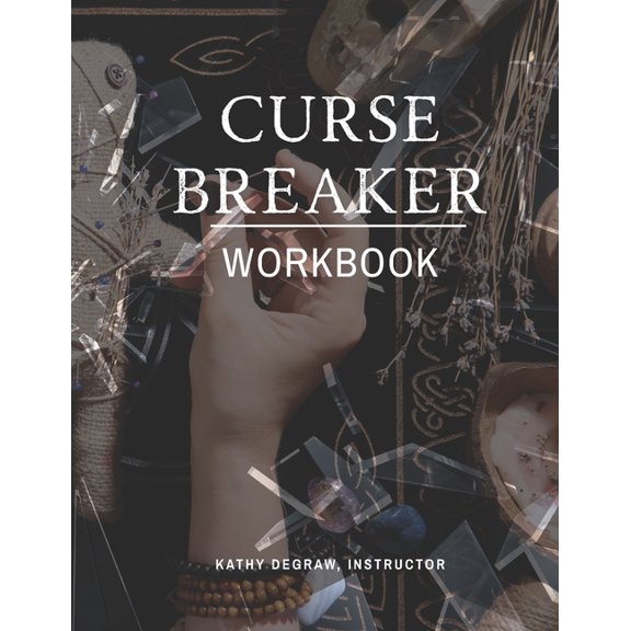 Curse Breaker Workbook, (Paperback)