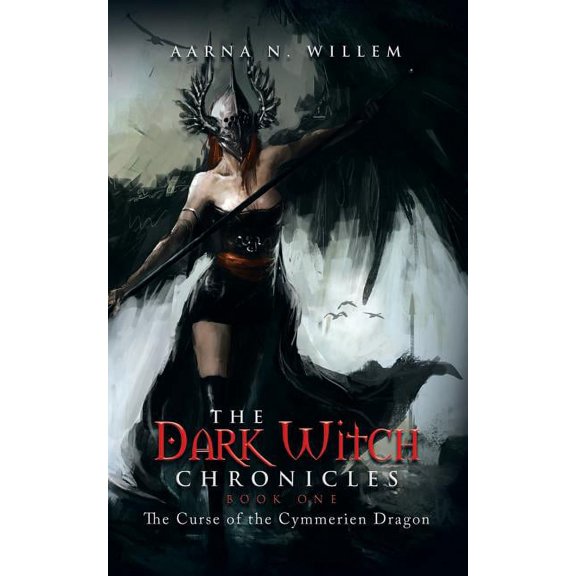 The Dark Witch Chronicles Book One: The Curse of the Cymmerien Dragon, (Paperback)