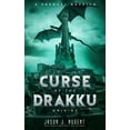 thumbnail image 1 of Curse of the Drakku : Origins: A Prequel Novella (Series #0) (Paperback), 1 of 1