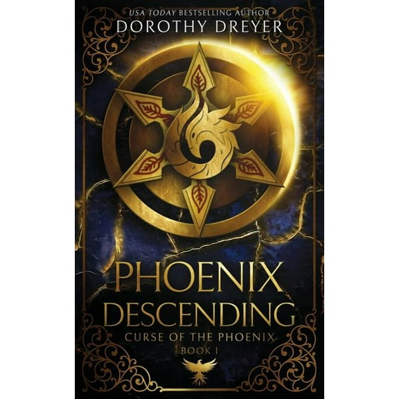 Curse of the Phoenix Phoenix Descending, Book 1, (Paperback)
