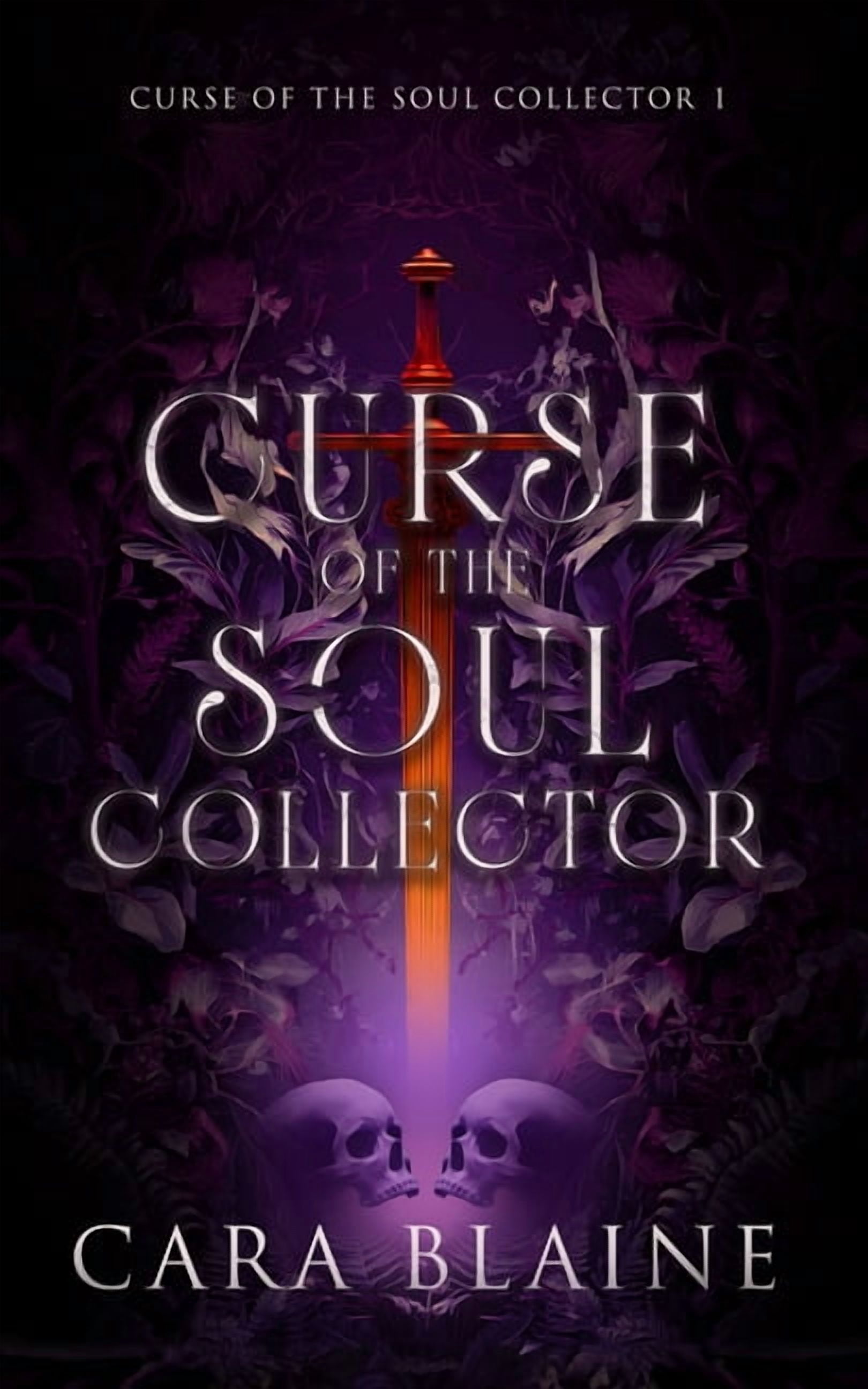 Curse of the Soul Collector Curse of the Soul Collector, Book 1, (Paperback)