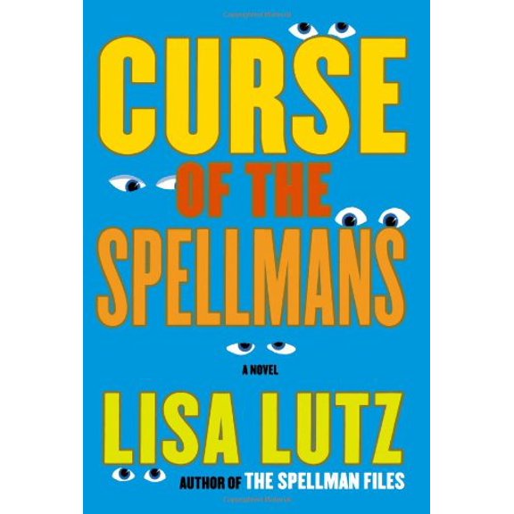 Pre-Owned Curse of the Spellmans: A Novel (Hardcover) 1416532412 9781416532415