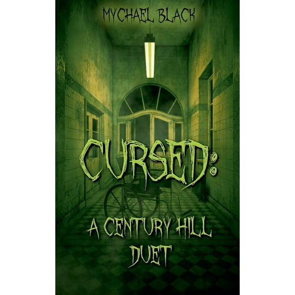 Cursed: A Century Hill Duet, (Paperback)