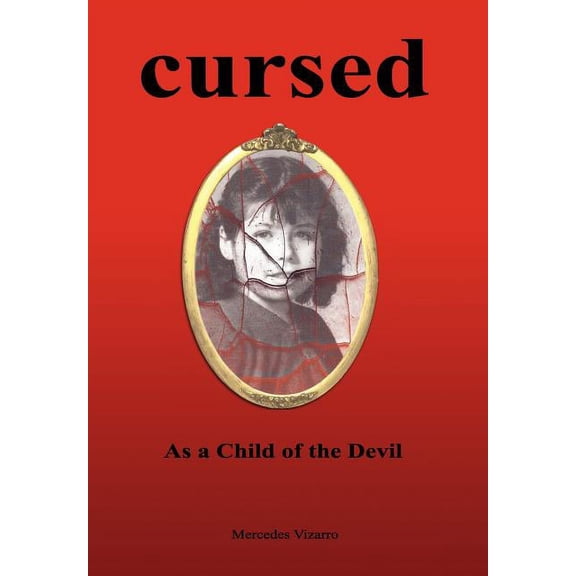 Cursed : As a Child of the Devil