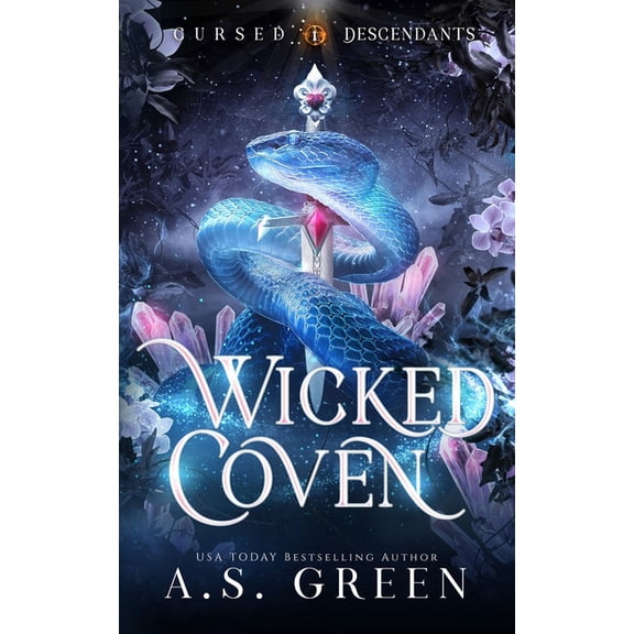 Cursed Descendants: Wicked Coven: An Enemies to Lovers, High-Stakes, Witchy Romance (Paperback)