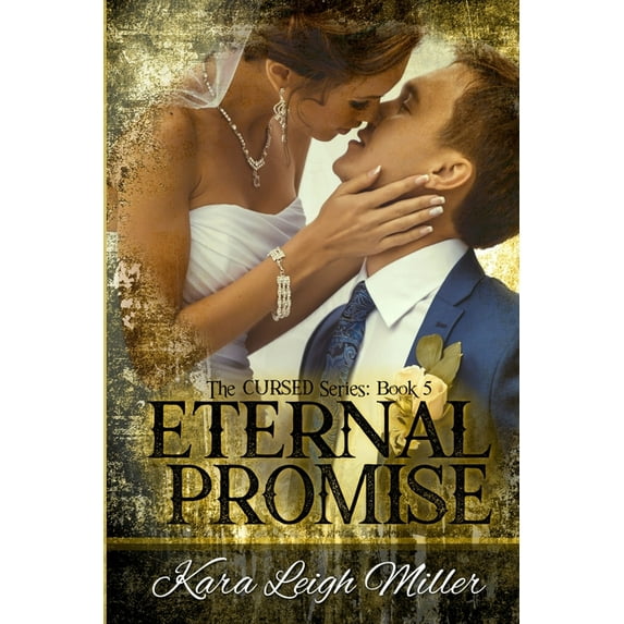 Eternal Promise Cursed Paperback 1735433640 9781735433646 Kara Leigh Miller