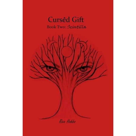 Cursed Gift: Scintilla (Paperback)