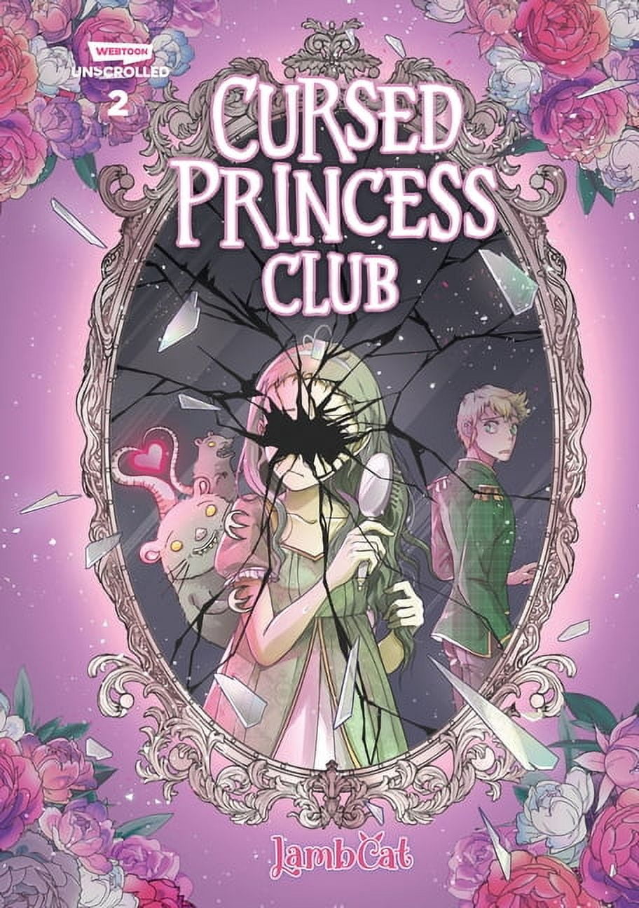 Cursed Princess Club Cursed Princess Club, Vol. 2: A Webtoon Unscrolled Graphic Novel, Book 2, (Hardcover)