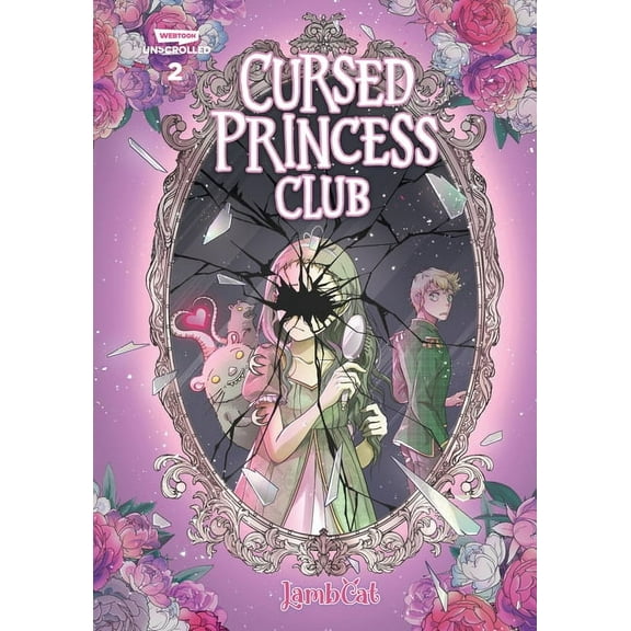 Cursed Princess Club Cursed Princess Club, Vol. 2: A Webtoon Unscrolled Graphic Novel, Book 2, (Hardcover)