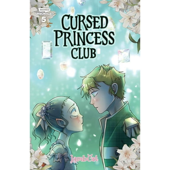 Cursed Princess Club, Vol. 5: A Webtoon Unscrolled Graphic Novel, (Paperback)