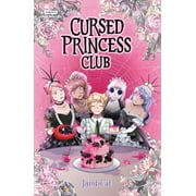 Cursed Princess Club, Vol. 4 A Webtoon Unscrolled Graphic Novel Paperback