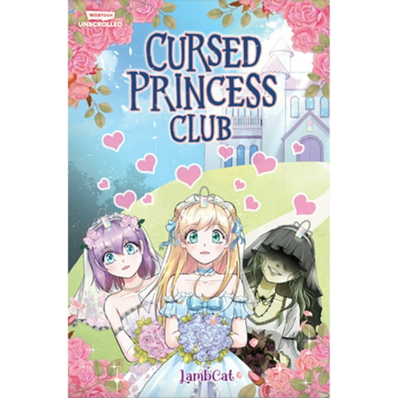 Pre-Owned Cursed Princess Club, Vol. 1: A Webtoon Unscrolled Graphic Novel (Paperback) 1990259790 9781990259791