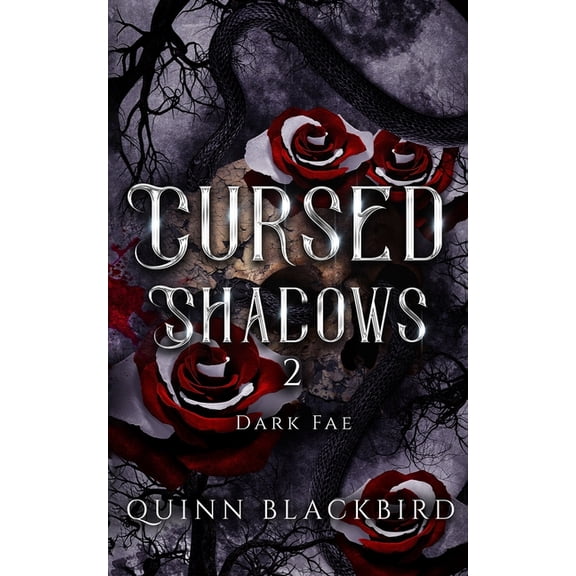 Cursed Shadows (the Dark Fae) Cursed Shadows 2 (The Dark Fae): Dark Fae Romance, Book 2, (Paperback)