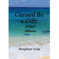 thumbnail image 1 of Cursed by a Gift: A Poet's Dilemma, (Paperback), 1 of 1