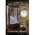 thumbnail image 1 of Curses A Curse of Time and Vengeance, (Paperback), 1 of 1