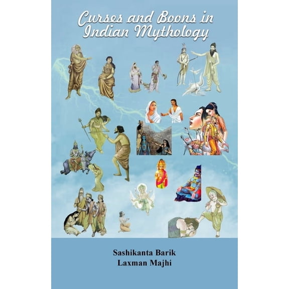Curses and Boons in Indian Mythology, (Paperback)