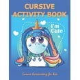 thumbnail image 1 of Cursive Activity Book - Cursive Handwriting Book for Kids: For Beginners, (Paperback), 1 of 1