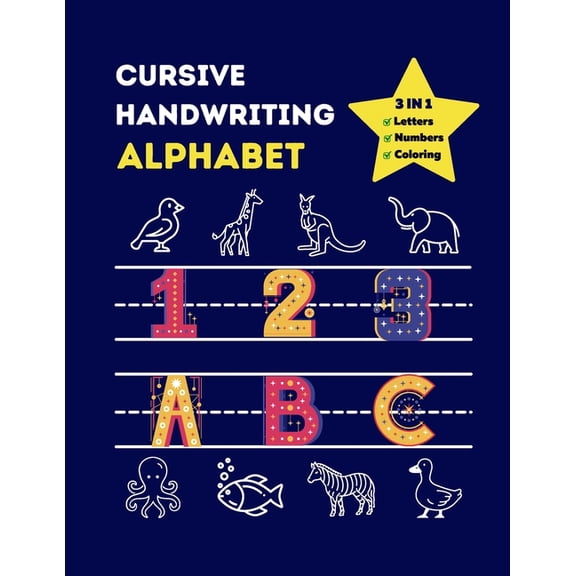 Cursive Handwriting Alphabet: Kids Activity Handwriting Book for Kindergarten Ages 3-5 and Kids Ages 3-5 Tracing Letters, (Paperback)