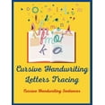 thumbnail image 1 of Cursive Handwriting Letters Tracing: Cursive Handwriting Sentences, (Paperback), 1 of 1