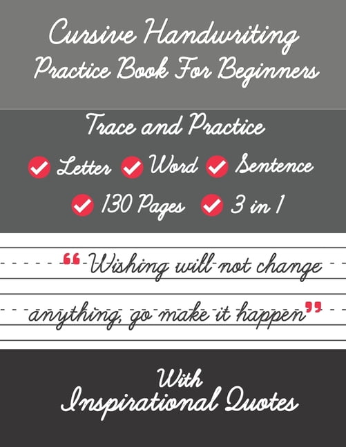 SHAYAN SENIOR Cursive Handwriting Practice Book For Beginners with Inspirational Quotes : Trace and Practice Letter, Word and Sentence 3 in 1 Cursive Handwriting Workbook for Boys, Girls, Teens, Young, Adults 130 Pages. Best Holiday Gift. (Paperback)