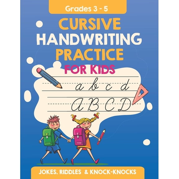 Cursive Handwriting Practice for Kids: Jokes. Riddles and Knock-knocks