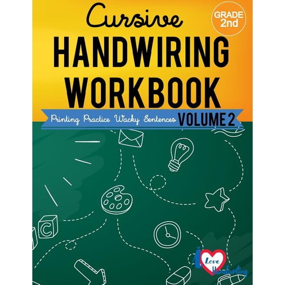 Cursive Handwriting Workbook, 2nd Grade : Printing Practice Wacky ...
