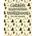 thumbnail image 1 of Cursive Handwriting Workbook for 3rd Graders: Halloween Cursive Writing Practice Workbook. Cursive Writing Practice Workbook for teens, tweens. Learni, 1 of 1