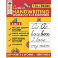 thumbnail image 1 of Pre-Owned Cursive Handwriting Workbook for Beginners: Premium cursive practice writing book for kids. All in one alphabets words and complete Sentences (Paperback) 1693518708 9781693518706, 1 of 1