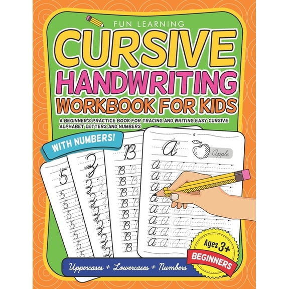 Cursive Handwriting Workbook For Kids Beginners: A Beginner's Practice Book For Tracing And Writing Easy Cursive Alphabe, (Paperback)
