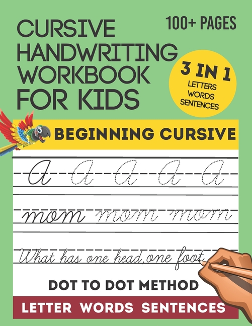 Cursive Handwriting Workbook For Kids: Writing Letters, Words ...