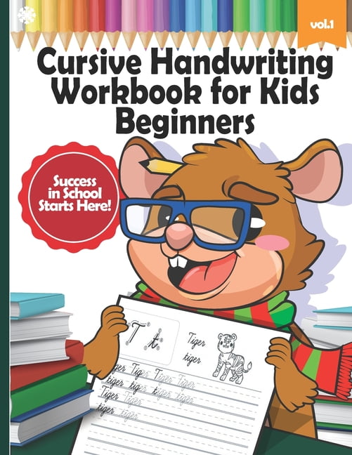 HELLEN'S PAPERHEART Cursive Handwriting Workbook for Kids Beginners: Learn Writing Letters in Cursive with Animals, Writing Practice, Words from A-Z, 2nd Grade, 3rd Grade, (Paperback)