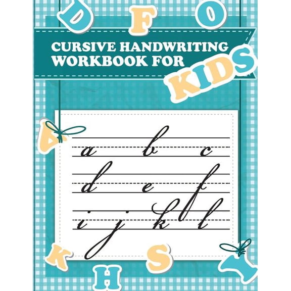 Cursive Handwriting Workbook for Kids Cursive handwriting workbook for kids: abc workbooks for preschool, abc workbook for kindergarten, workbooks for prescho, Book 4, (Paperback)