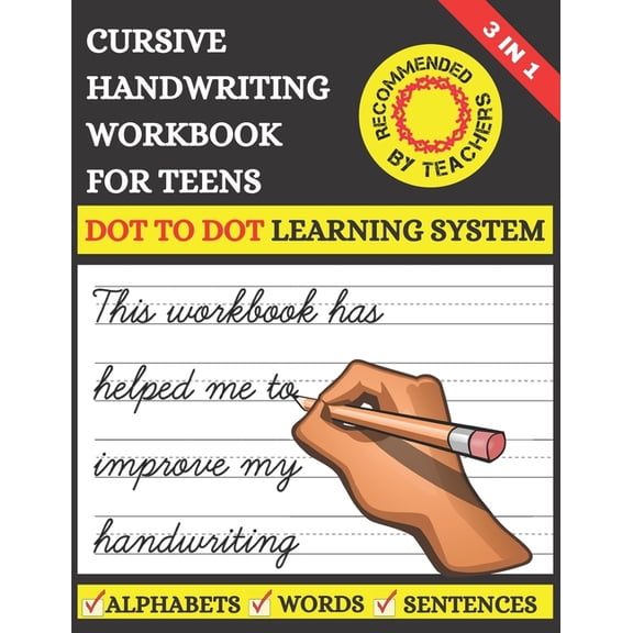 Cursive Handwriting Workbook For Teens: Learn to Write Cursive For Kids & Teens With Tracing Practice Papers 3 in 1 Lear, (Paperback)