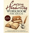 thumbnail image 1 of Pre-Owned Cursive Handwriting Workbook for Adults: Advanced Cursive Writing Worksheets with Inspiring Quotes for a Meaningful Practice (Paperback) 1091284083 9781091284081, 1 of 1