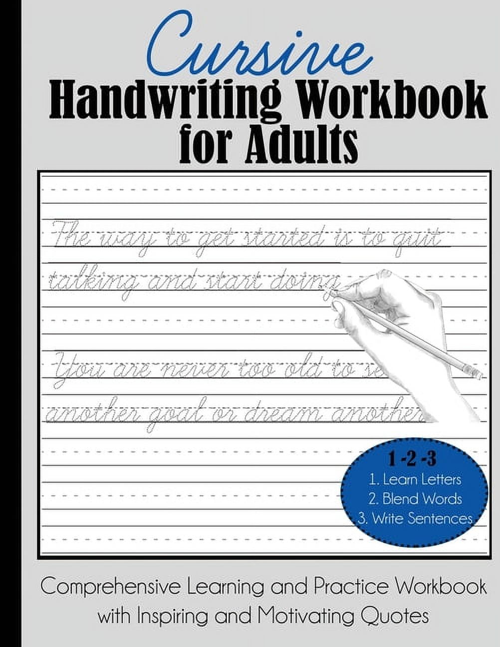 DYLANNA PRESS Cursive Handwriting Workbook for Adults: Comprehensive Learning and Practice Workbook with Inspiring and Motivating Quot, (Paperback)