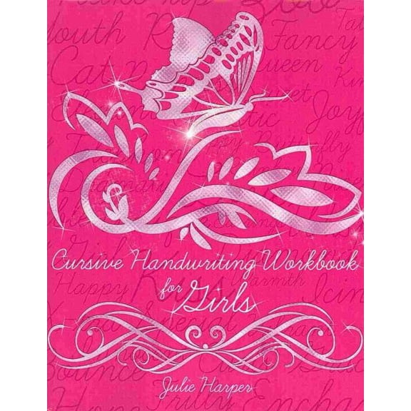 Cursive Handwriting Workbook for Girls (Paperback) by Julie Harper