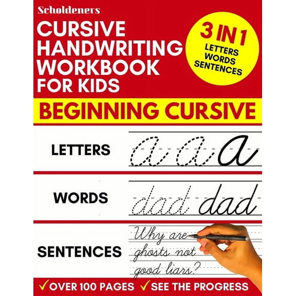 Cursive Handwriting Workbook for Kids : 3-in-1 Writing Practice Book to Master Letters, Words & Sentences (Paperback)