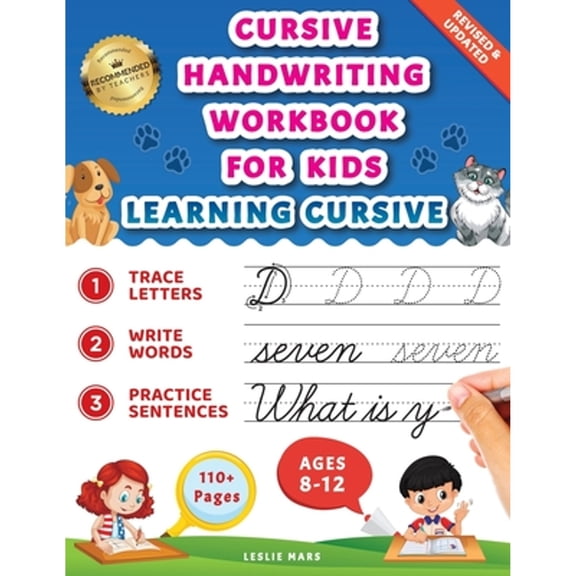 Pre-Owned Cursive Handwriting Workbook for Kids: Learning Cursive for 2nd 3rd 4th and 5th Graders, 3 in 1 Cursive Tracing Book Including over 100 Pages of Exerc (Paperback) 168957268X 9781689572682