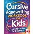 thumbnail image 1 of Cursive Handwriting Workbook for Kids: Learning Cursive for Beginners, (Paperback), 1 of 1