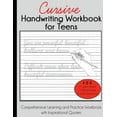 thumbnail image 1 of Cursive Handwriting Workbook for Teens: Comprehensive Learning and Practice Workbook with Inspirational Quotes, (Paperback), 1 of 1