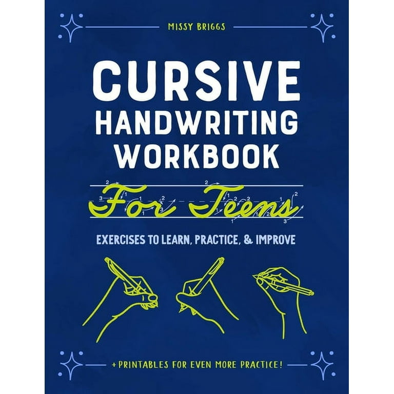 Buy Let's Learn Cursive Handwriting Workbook for Teens: Exercises to Learn,  Practice, and Improve The Hand Lettering, Modern Calligraphy Workbook for  Adults & Teens8.5×11 inches Book Online at Low Prices in India