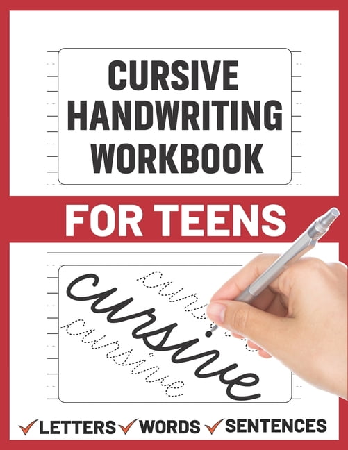 SULTANA PUBLISHING Cursive Handwriting Workbook for Teens: cursive handwriting practice paper for young, learning how to write, (Paperback)